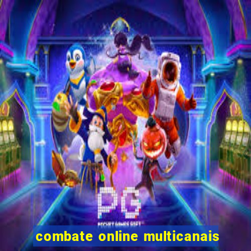 combate online multicanais